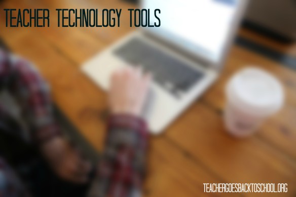 teacher tech tools