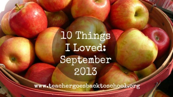 ten things september 2013