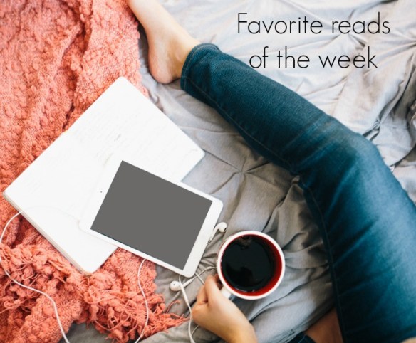 favorite reads of the week